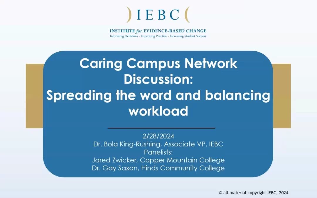 Caring Campus Network – Spreading the Word and Balancing the Workload